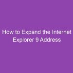 How to Expand the Internet Explorer 9 Address Bar: A Step-by-Step Guide