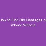 How to Find Old Messages on iPhone Without Scrolling: The Complete Guide